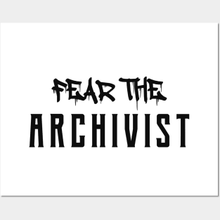 Archivist - Fear the archivist Posters and Art